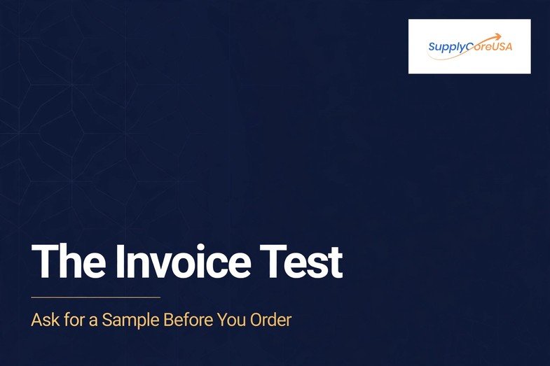 The invoice test - ask for a sample invoice before ordering from a wholesale supplier